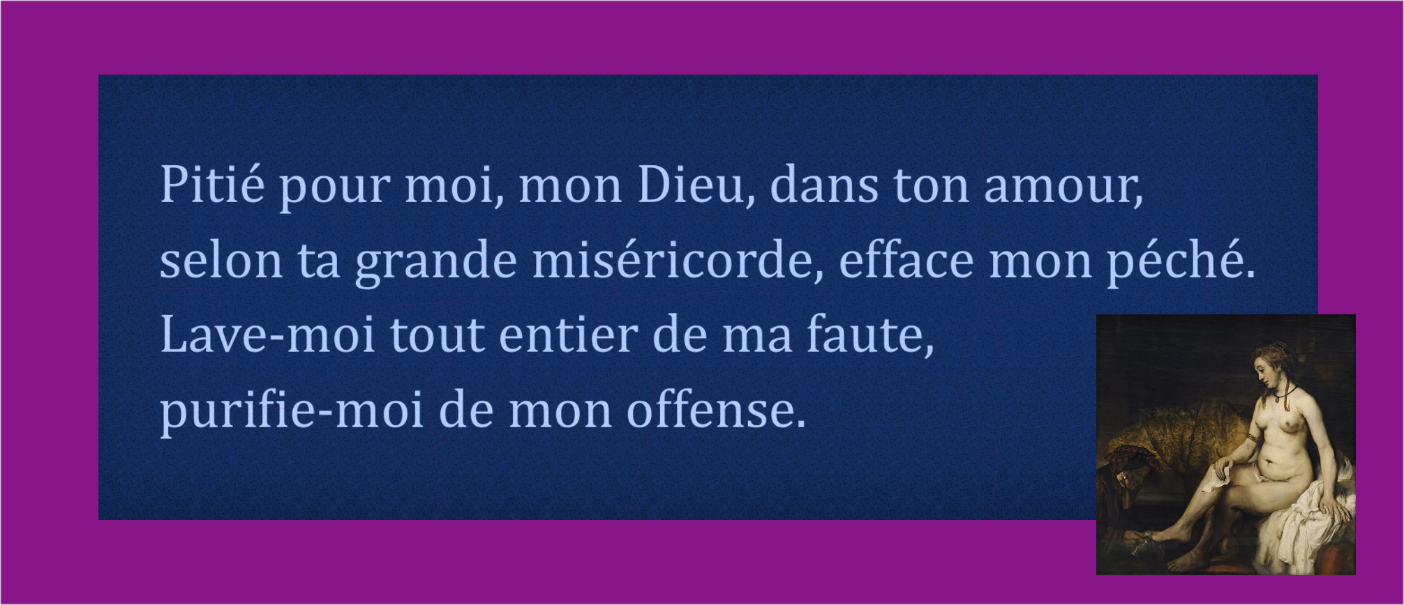 Un bout de psaume, et Bethsabée dans un coin